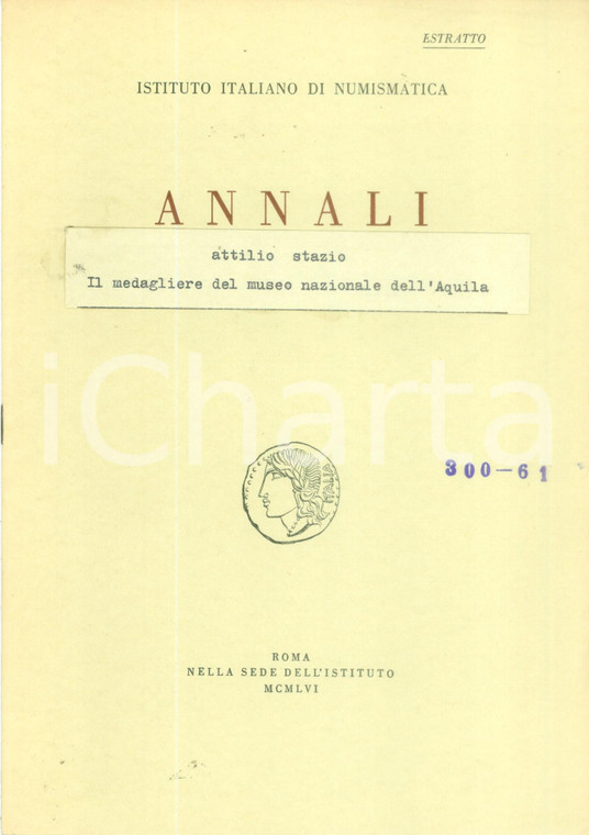 1956 Attilio STAZIO Medagliere del Museo Nazionale dell'AQUILA *Pubblicazione