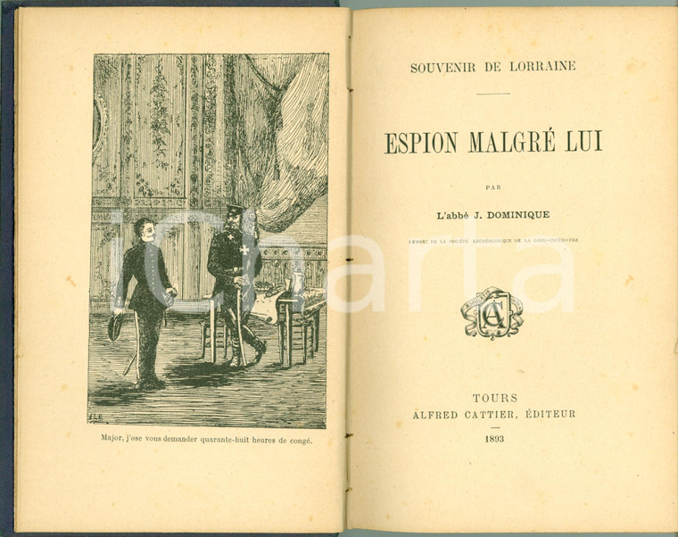 1893 Jules DOMINIQUE Souvenir de LORRAINE espion malgré lui con DUE TAVOLE