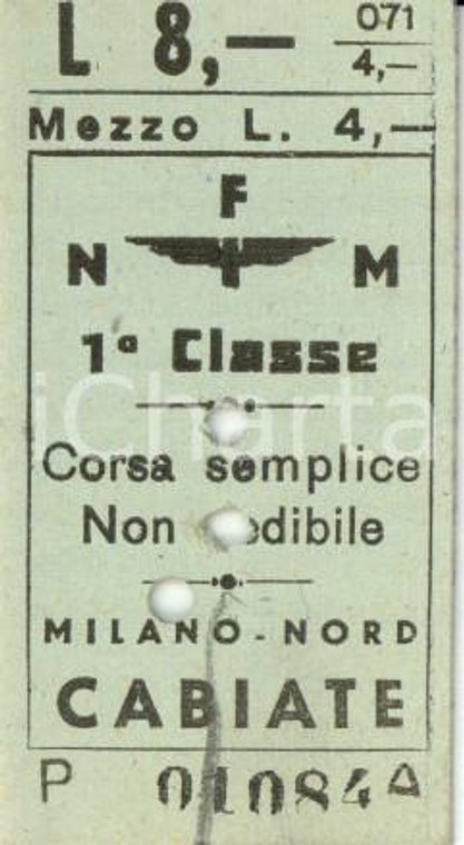 1950 FERROVIE NORD MILANO - CABIATE Biglietto ferroviario di prima classe