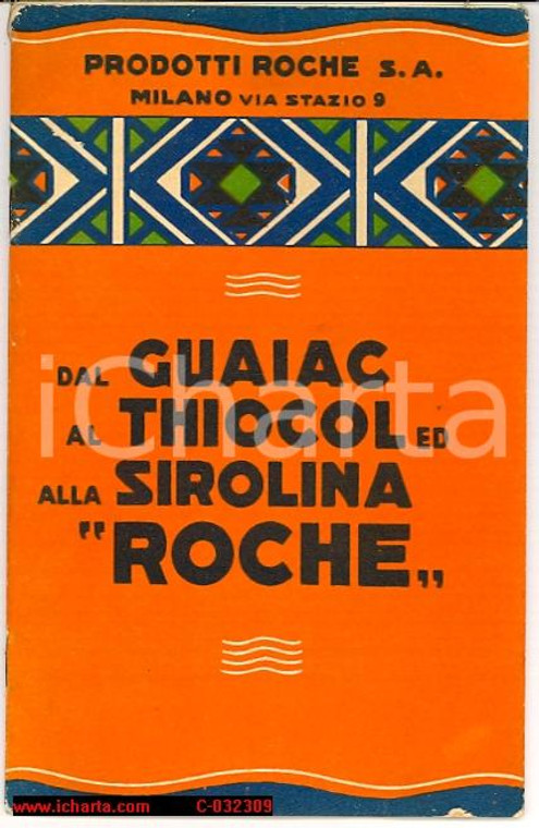 1940 Dal Guaiac al Thiocol ed alla Sirolina ROCHE