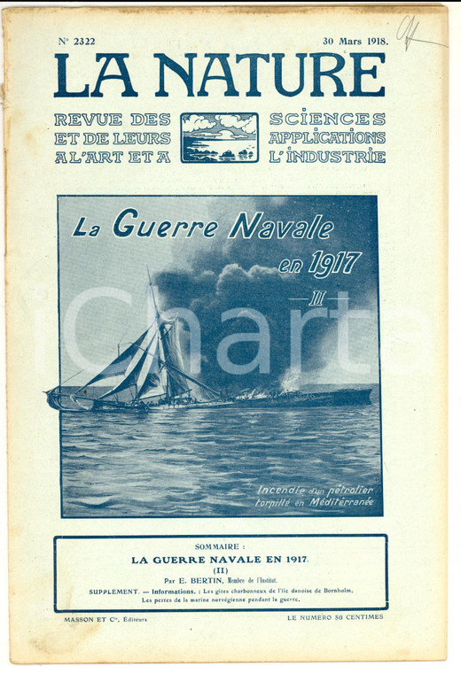 1918 LA NATURE Guerre navale - Incendie d'un pétrolier *Revue ILLUSTREE n° 2322