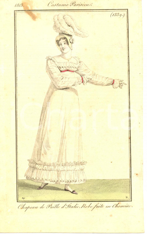 1813 JOURNAL DES DAMES ET DES MODES Costumes parisiens *Chapeau paille d'Italie