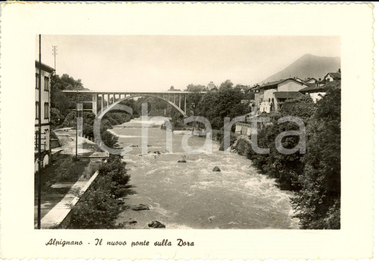 1952 ALPIGNANO (TO) Nuovo ponte sulla DORA RIPARIA *Cartolina FG VG