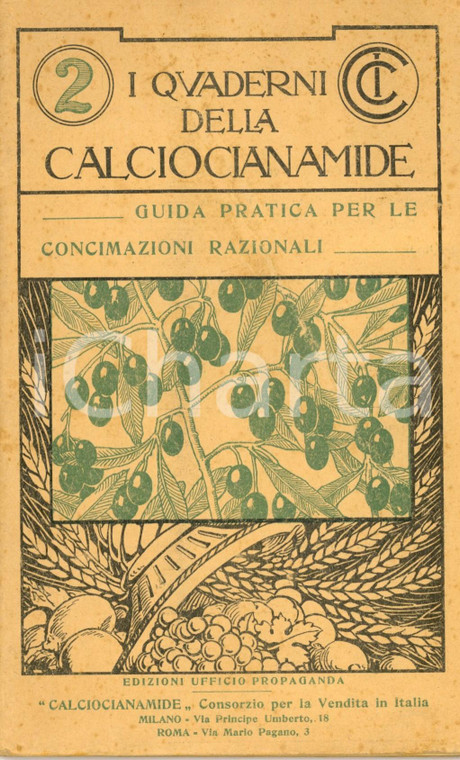 1930 MILANO Quaderni della CALCIOCIANAMIDE - Guida alle concimazioni razionali