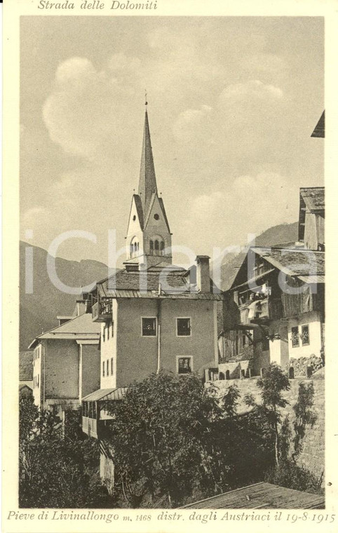 1940 ca PIEVE DI LIVINALLONGO (BL) Veduta del paese con campanile *Cartolina FP