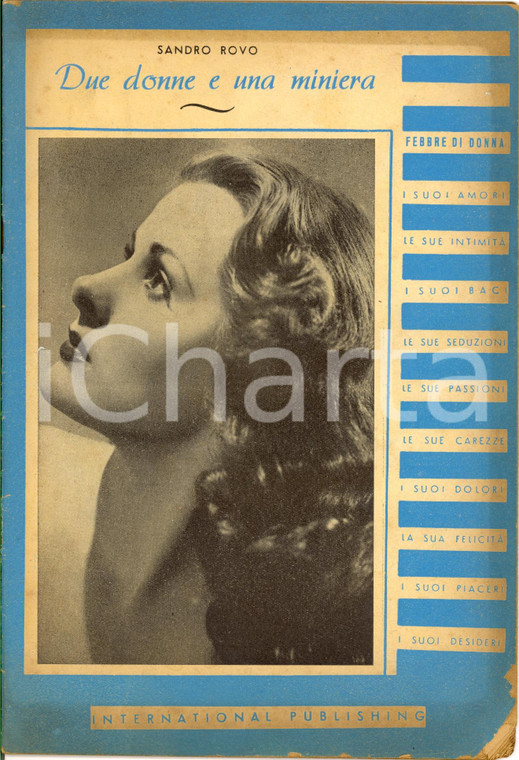 1949 Sandro ROVO Due donne e una miniera *Romanzo amore