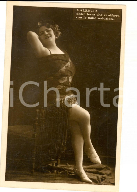 1926 VALENCIA Soubrette accavalla le gambe in costume spagnolo *Cartolina FP VG