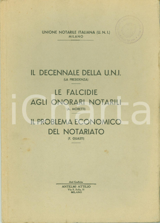 1932 U.N.I. Angelo MORETTI Federico GUASTI Notariato Italiano *Volume