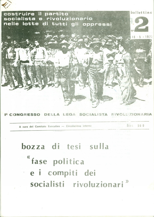 1977 LEGA SOCIALISTA RIVOLUZIONARIA Compito rivoluzione socialista *Ciclostile