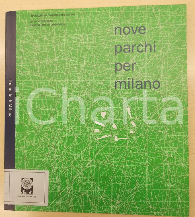 1995 Nove parchi per MILANO - Catalogo della mostra *ELECTA - 191 pp.