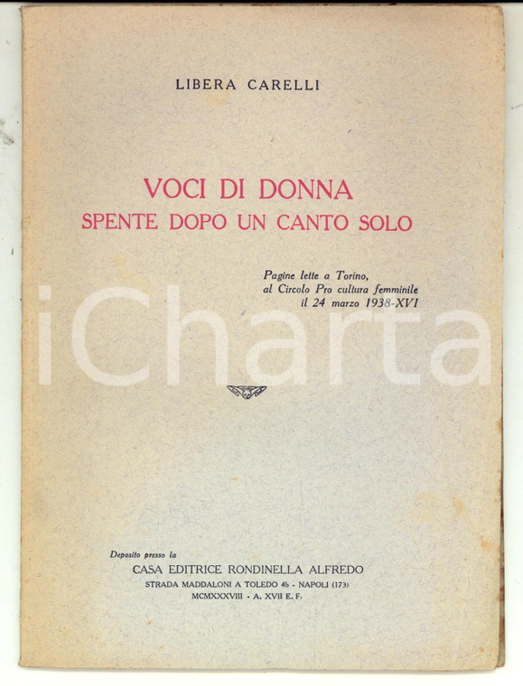 1938 Libera CARELLI Voci di donna spente dopo un canto solo *ED. RONDINELLA