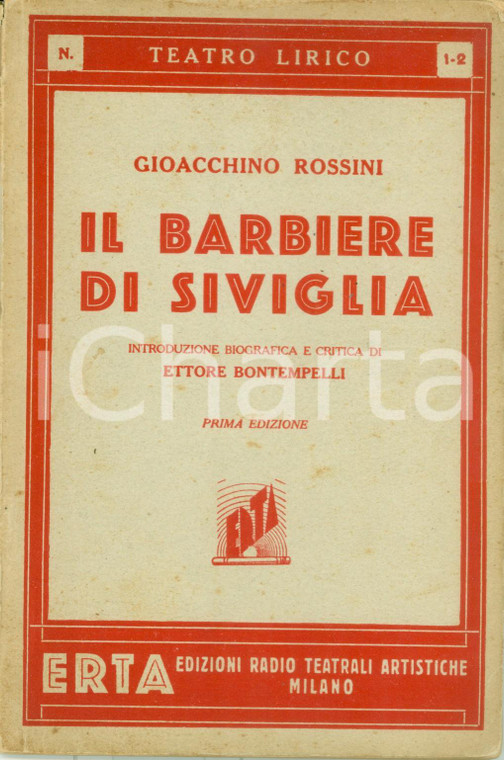 1931 Gioacchino ROSSINI Barbiere di SIVIGLIA Teatro Lirico ERTA n. 1-2