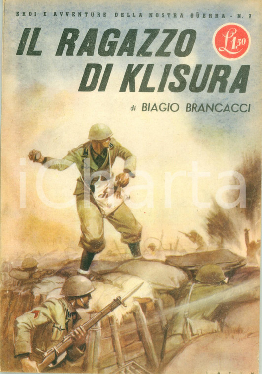1942 Biagio BRANCACCI Il ragazzo di KLISURA *Propaganda di guerra ILLUSTRATO