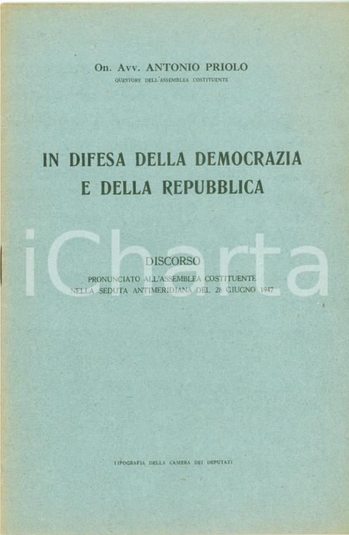 1947 Antonio PRIOLO Difesa democrazia e Repubblica Assemblea Costituente