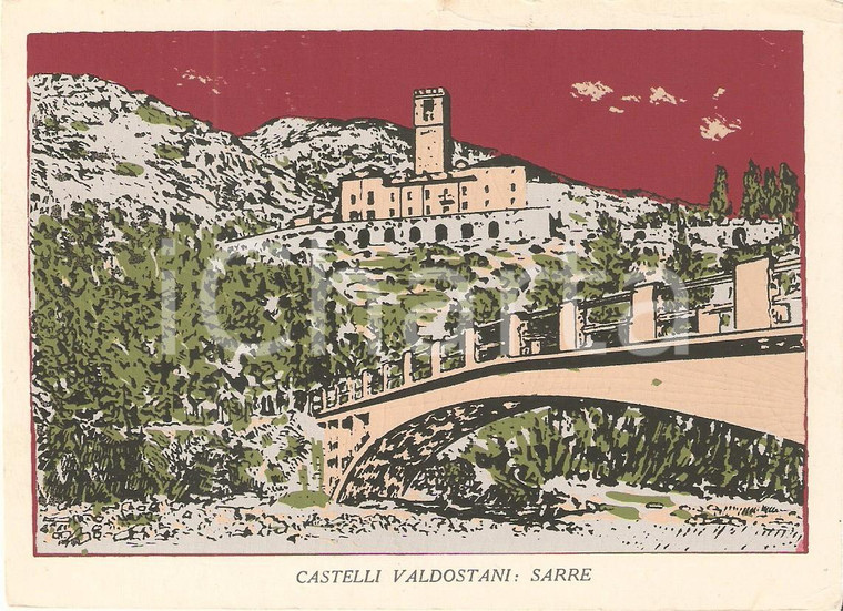 1975 ca SARRE (AO) Panorama con castello *Cartoncino ILLUSTRATO