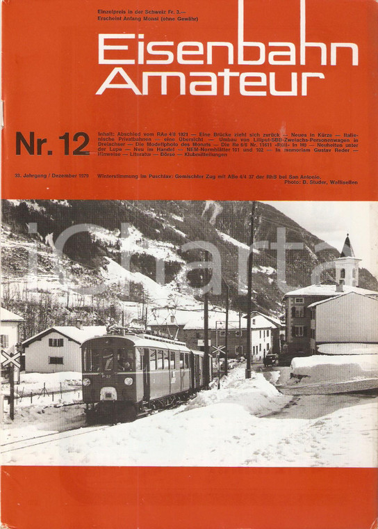 1979 EISENBAHN AMATEUR 12 Locomotiva ABe 4/4 37 a Sant'Antonio POSCHIAVO Rivista