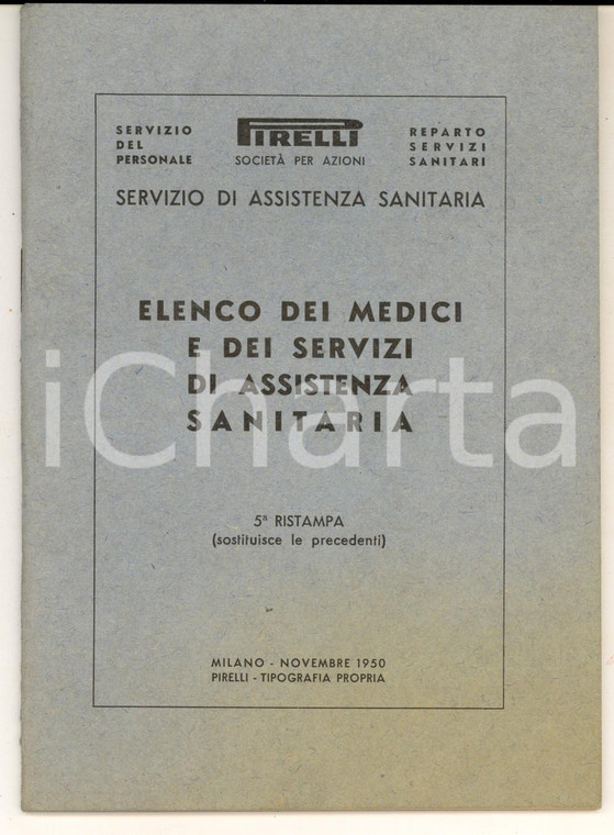 Novembre 1950 MILANO PIRELLI Elenco medici e servizi di assistenza sanitaria