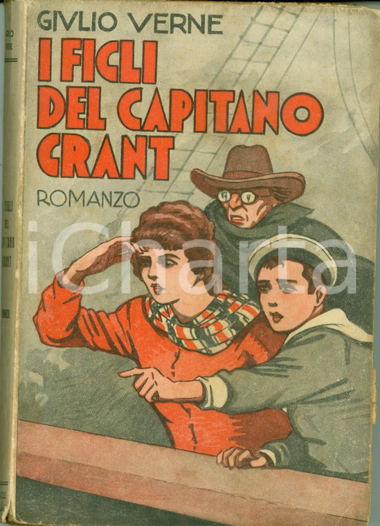 1936 Giulio VERNE Figli del Capitano GRANT Edizioni S.A.C.S.E. *Volume