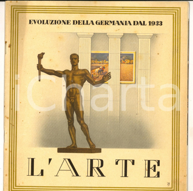 1940 Evoluzione della Germania dal 1933 - L'ARTE *ILLUSTRATO PROPAGANDA 24 pp.