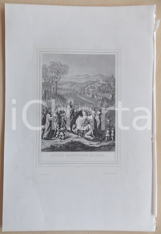 1853 VIE DE JESUS CHRIST Entrée triomphante de Jésus dans Jérusalem *Gravure