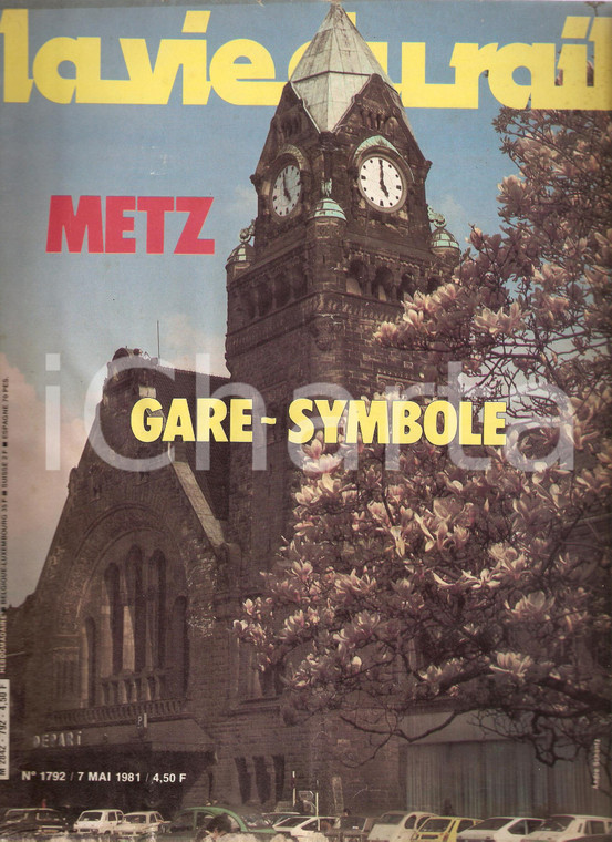 1981 LA VIE DU RAIL 1792 Gare de METZ Monument méconnu *Revue illustrée