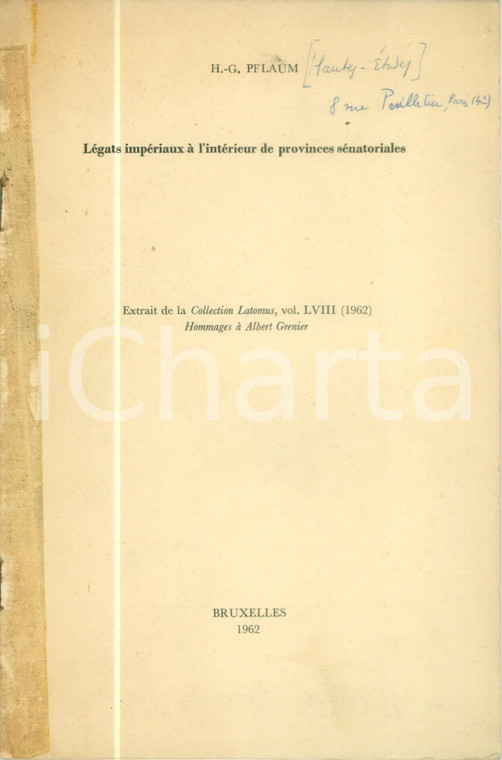 1962 Hans-Georg PFLAUM Légats impériaux provinces sénatoriales *Dedica AUTOGRAFA