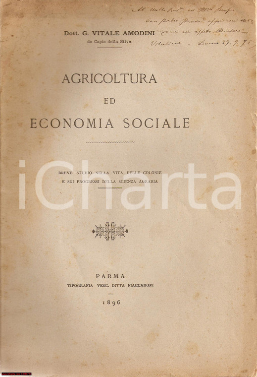 1896 Vitale AMODINI Agricoltura ed economia sociale AUTOGRAFO