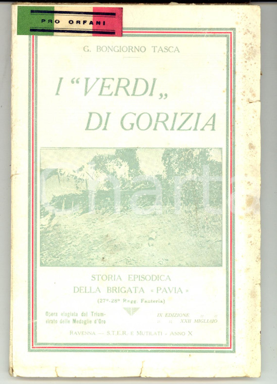 1932 Giuseppe BONGIORNO TASCA I Verdi di Gorizia - Storia BRIGATA PAVIA