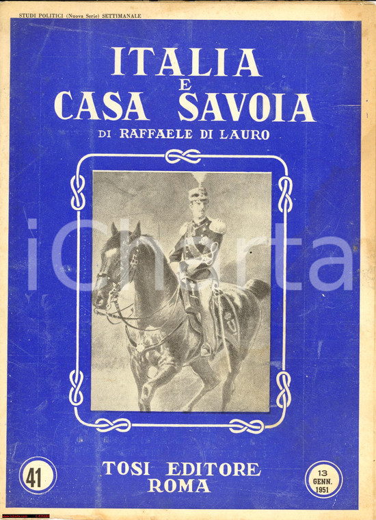 1951 ITALIA E CASA SAVOIA Raffaele di Lauro n.41