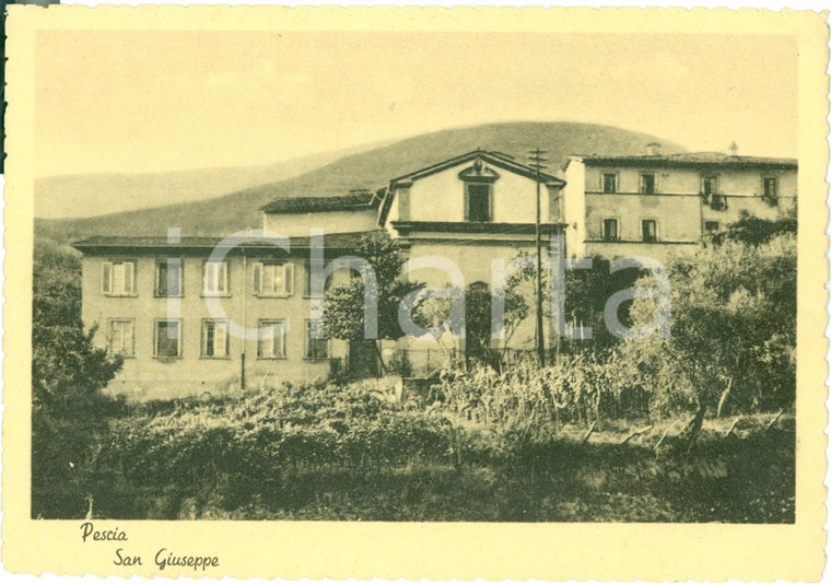 1940 ca PESCIA (PT) Chiesa di SAN GIUSEPPE *Cartolina FG NV