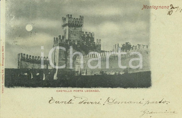 1901 MONTAGNANA (PD) Veduta del castello di PORTA LEGNAGO *Cartolina FP VG