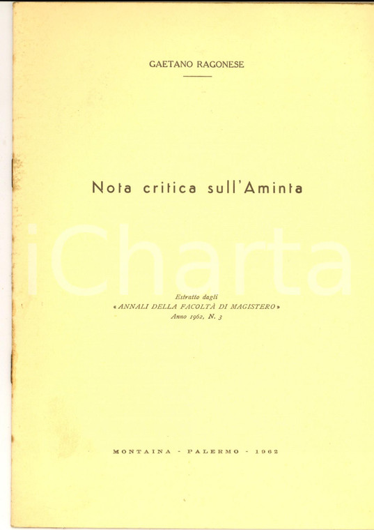 1962 PALERMO Gaetano RAGONESE Nota critica sull'Aminta *Invio AUTOGRAFO