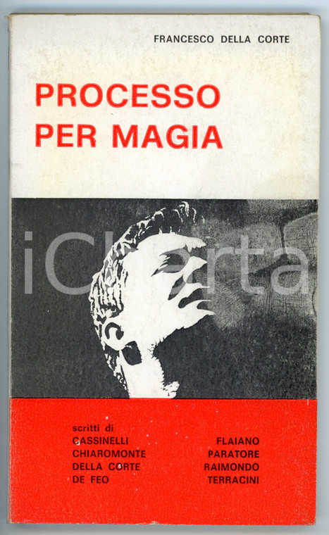 1965 ca Francesco DELLA CORTE Processo per magia - Ed. ERREGI TEATRO