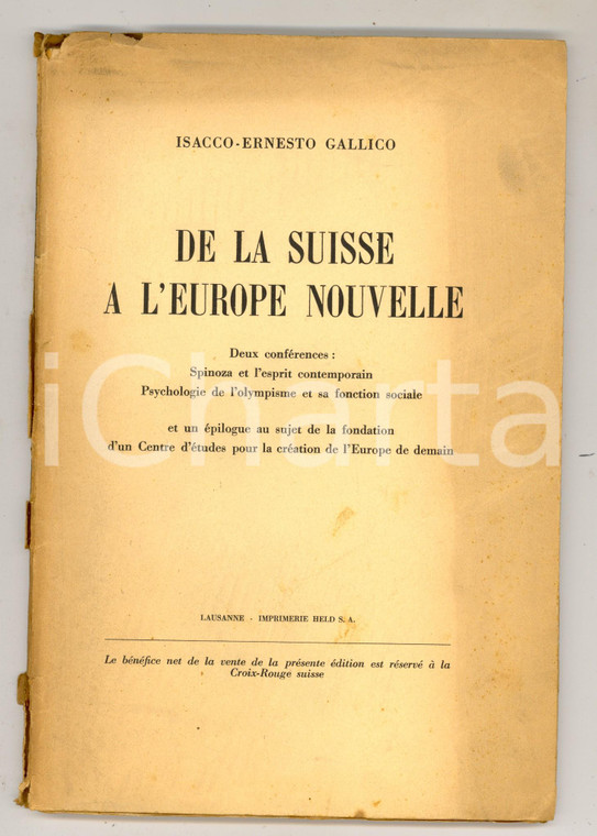 1945 Isacco-Ernesto GALLICO De la Suisse à l'Europe nouvelle *LAUSANNE RARO
