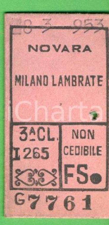 1953 FERROVIE DELLO STATO Biglietto NOVARA-MILANO LAMBRATE Terza classe