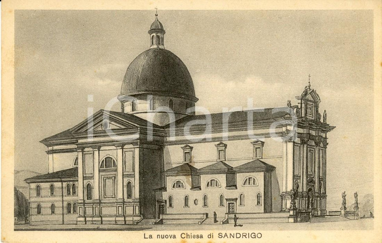 1939 SANDRIGO (VI) Veduta della nuova chiesa SANTI FILIPPO E GIACOMO *ILLUSTRATA