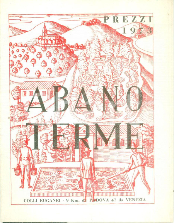 1973 ABANO TERME (PD) Alberghi e stabilimenti di fanghi *Opuscolo in italiano