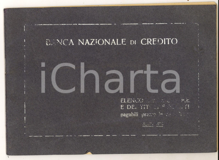 Aprile 1926 BANCA NAZIONALE DI CREDITO Elenco cedole e titoli estratti 32 pp.