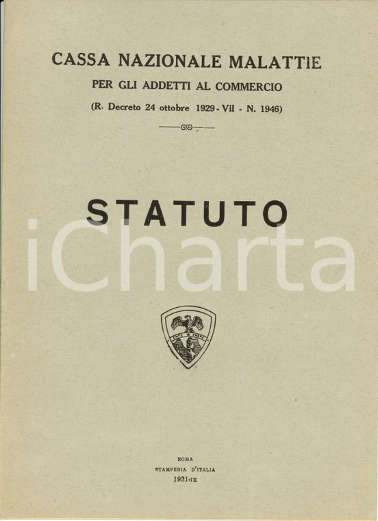 1931 ROMA Statuto della Cassa nazionale malattie per gli addetti al commercio
