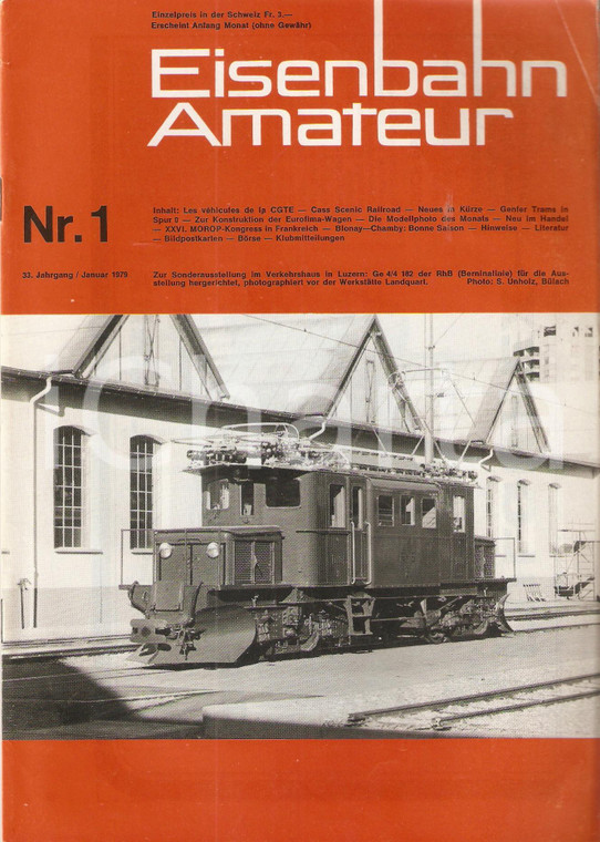 1979 EISENBAHN AMATEUR n. 1 Luzern Verkehrhaus Locomotiva RhB Ge 4/4 *Rivista