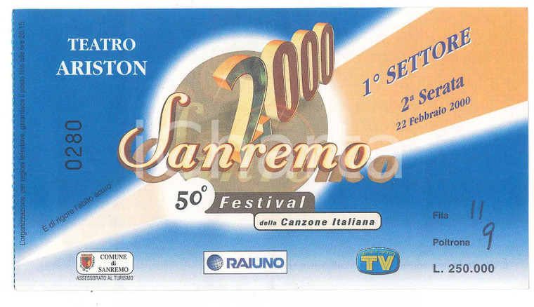 2000 FESTIVAL DI SANREMO 2^ serata - Biglietto 1° settore - Fila 11 Poltrona 9