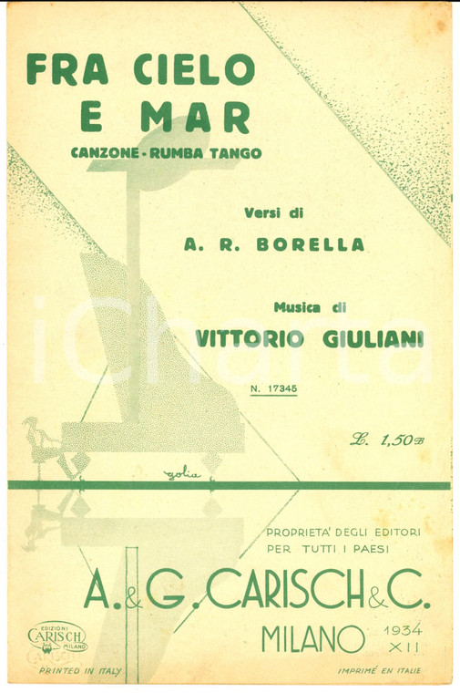 1934 A. R. BORELLA Vittorio GIULIANI Fra cielo e mar *Spartito d'epoca CARISCH