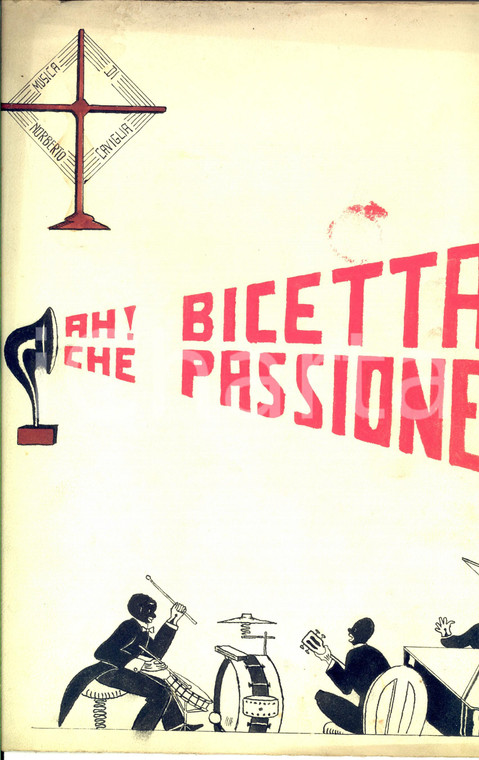 1928 Norberto BOBBIO N. CAVIGLIA Ah! Bicetta, che passione *Spartito ORIGINALE