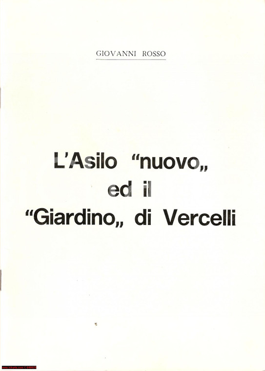 1976 Giovanni Rosso ASILO NUOVO E GIARDINO VERCELLI