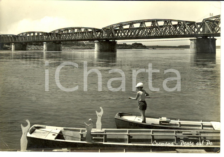 1961 CREMONA Ponte sul Po *Cartolina postale FG VG