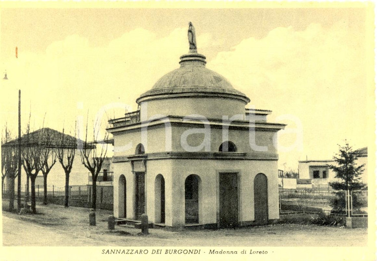 1940 ca SANNAZZARO DEI BURGONDI (PV) chiesa MADONNA di LORETO *Cartolina FG NV