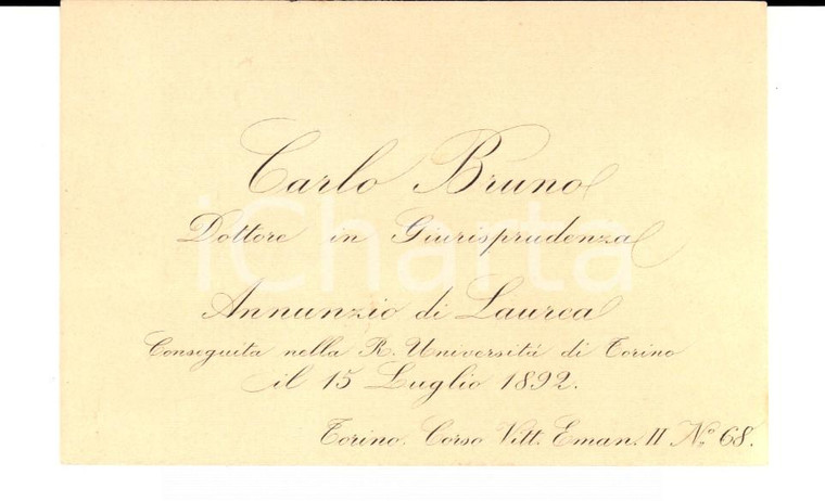 1892 Regia Università di TORINO Carlo BRUNO laurea in Giurispreudenza *Biglietto