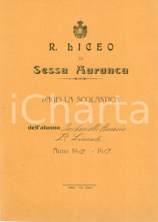 1912 SESSA AURUNCA (CE) Regio Liceo Governativo Pagella Rosario IMBARDELLI