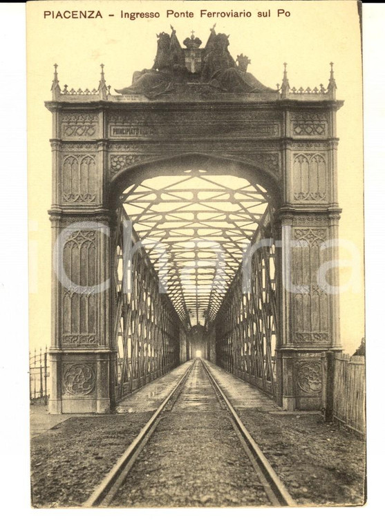 1915 ca PIACENZA Ingresso ponte ferroviario sul PO *Cartolina postale FP NV