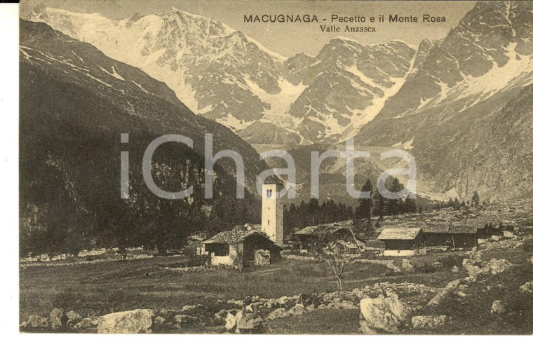 1913 MACUGNAGA Veduta con PECETTO  e il Monte ROSA *Cartolina FP VG